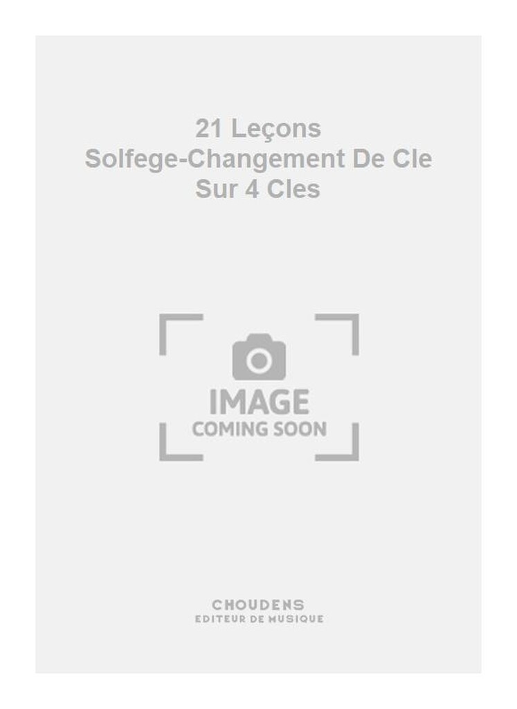 21 Leçons Solfege-Changement De Cle Sur 4 Cles